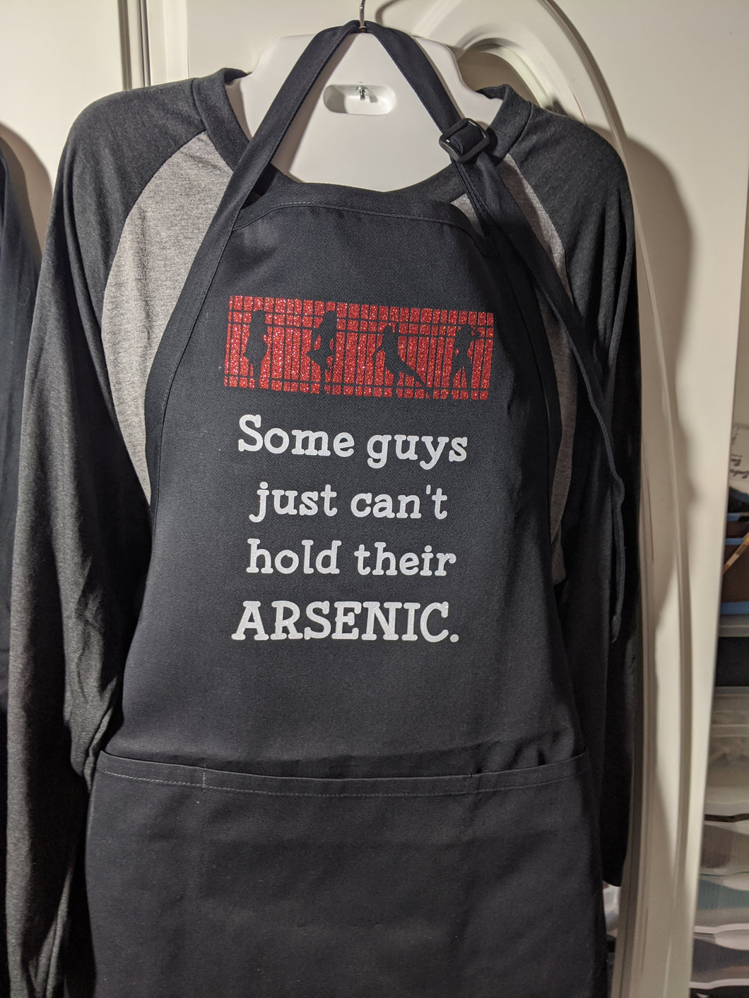 CHICAGO Apron - Some Guys Just Can't Hold Their Arsenic