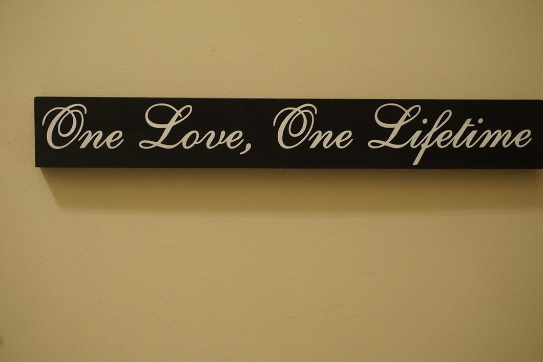 Phantom of the Opera - One Love, One Lifetime Sign